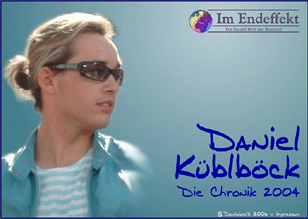 Daniel Kblbck - Die Chronik 2004